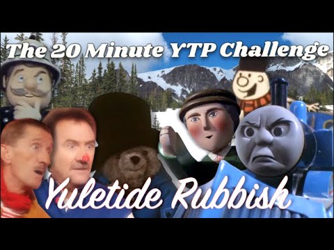 The 20 Minute YTP Challenge: Yuletide Rubbish