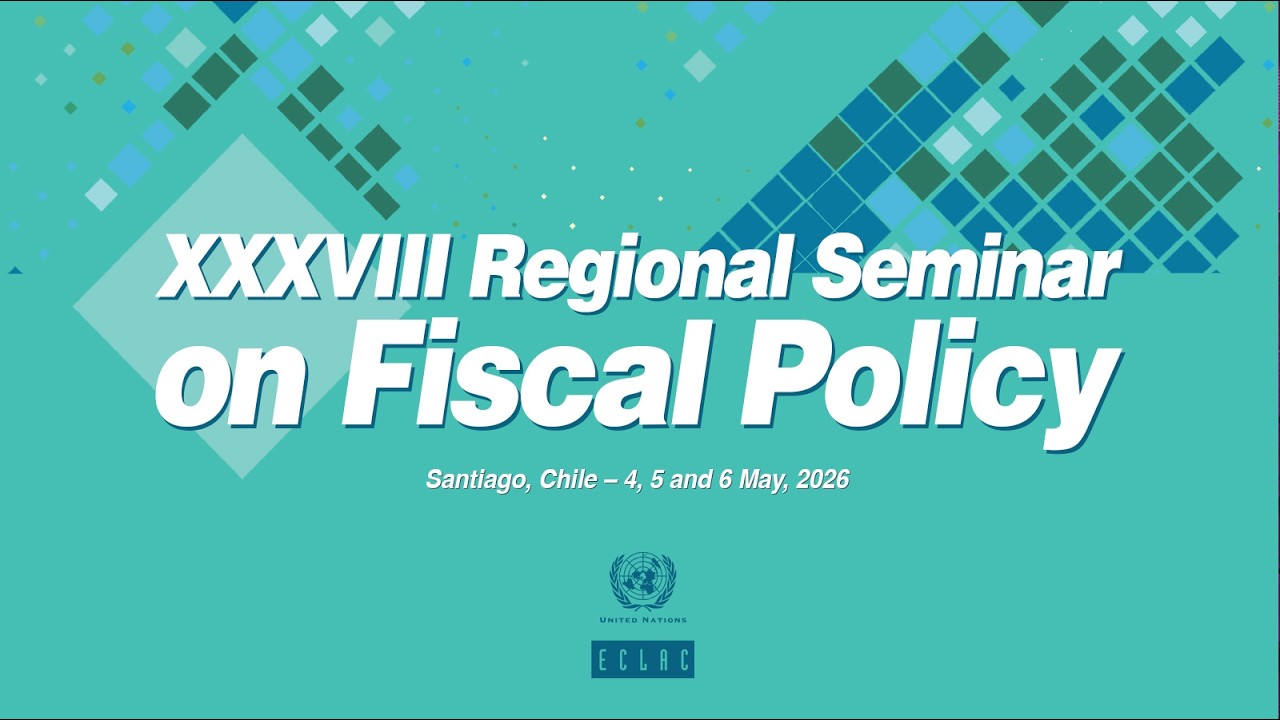 XXXVIII Regional Seminar on Fiscal Policy