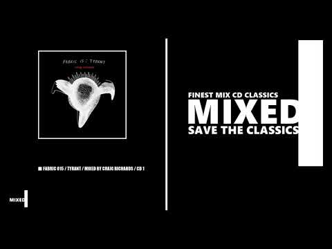 Fabric 15: Tyrant / CD1 - Mixed by Craig Richards (CD 2004)