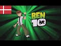 Ben 10 Classic Theme Song Danish Dansk