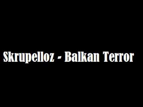 Skrupelloz - Balkan Terror