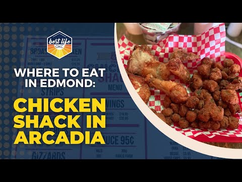 CHICKEN SHACK  IN ARCADIA | Where to Eat in Edmond