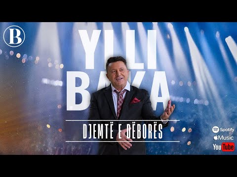 Ylli Baka - Djemte e Debores (Official Song)