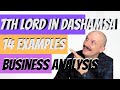 7th lord in Dashamsa - 14 examples of different types of business