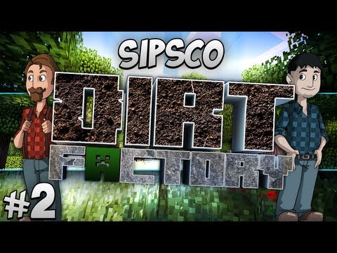 Sipsco Dirt Factory - Part 2 - Platform Hindenburg