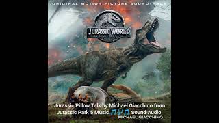 Jurassic Pillow Talk by Michael Giacchino from Jurassic Park 5 Music 🎵🎶🎵 Sound Audio