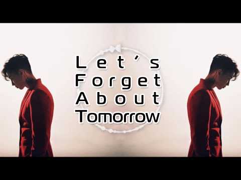 Jay Park X Yultron -  Forget About Tomorrow Lyrics Video