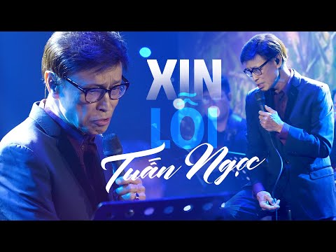 XIN LỖI - TUẤN NGỌC | MÂY SAIGON