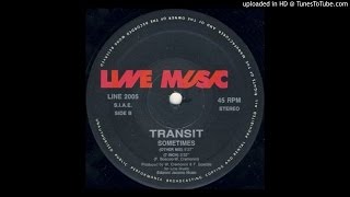 Transit -- Sometimes (Other Mix)