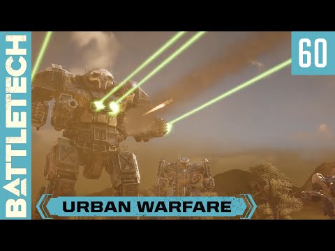 BattleTech "Urban Warfare" - Episode 60 - Flashpoint: Siegebreaker - Part I