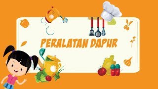 Belajar Mengenal Nama-nama Peralatan Dapur Bagian 2 | Bunbun Learning Kitchen Utensils
