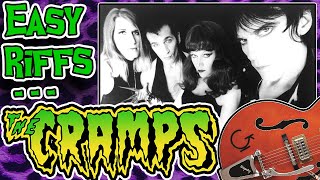The Cramps - Easy Guitar Lesson: The Most Exalted Potentate Of Love