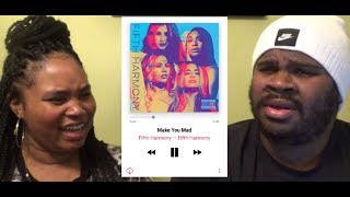 FIFTH HARMONY - MAKE YOU MAD - REACTION