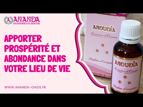 Anoudia, prospérité et abondance