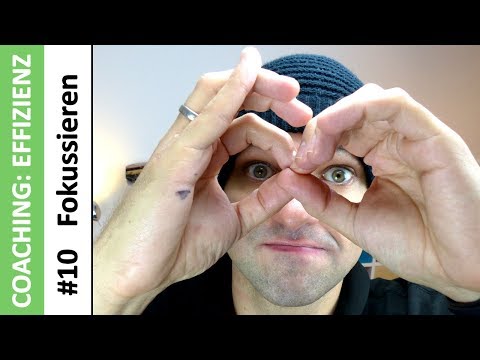 Effizienz-Geheimnis 10: Fokussieren