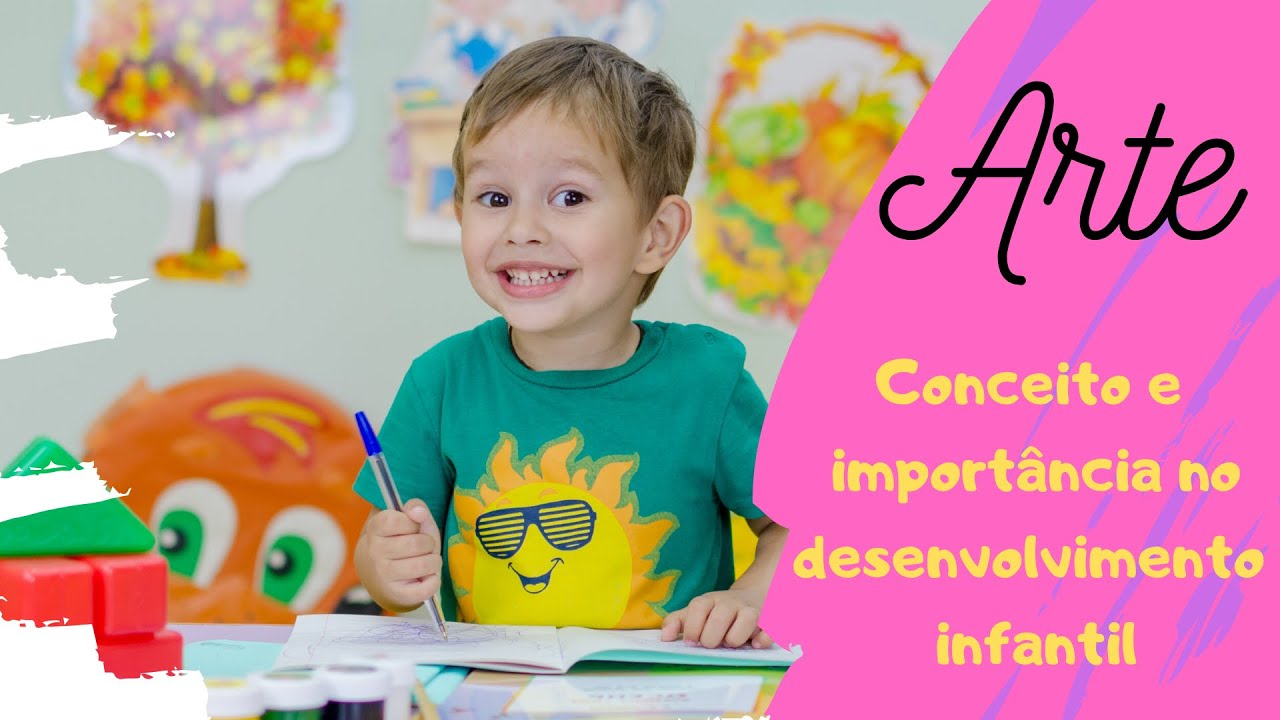 Arte - Conceito e importância no desenvolvimento infantil