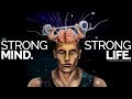 Develop A Strong Mind And You Will Live A Strong Life Powerful Motivational Video Speech