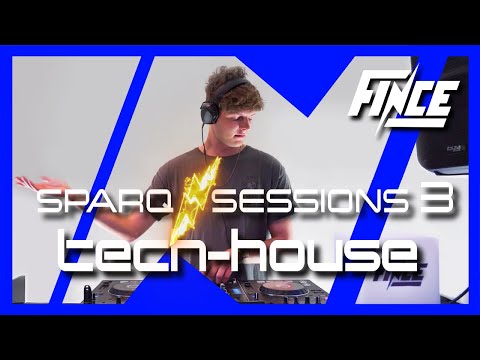 SPARQ-SESSIONS 3| TECH-HOUSE MIX | DJ-SET BY FINCE | DIPLO, NOIDE, SWACQ, RED CORK AND MORE