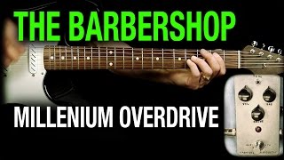 Barbershop Millenium Overdrive Pedal Demo