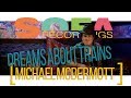 SofaRecordings with Michael McDermott | Dreams About Trains