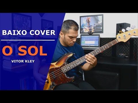 O SOL - Vitor Kley | BASS COVER - Ryan Souza
