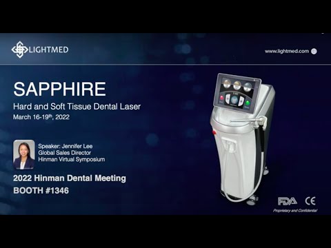 Hinman Symposium 2022 - LIGHTMED's SAPPHIRE Dental Laser
