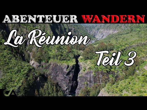 Abenteuer La Réunion -Teil 3- Wanderung auf dem GRR2 - 'Îlet des Orangers nach Cilaos