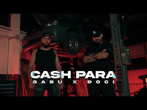 GABU ft. DOCI - CASH PARA ( OFFICIAL VIDEO )