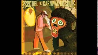 Pere Ubu - Bus Station