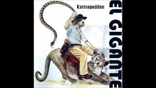 El Gigante "Karmageddon"