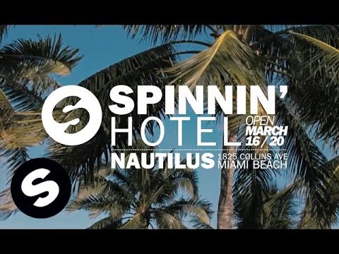 Spinnin' Hotel Miami | Official Trailer (16-20 March, 2016)