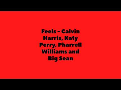 Feels karaoke-clavin  Harris, Katy Perry, pharrell Williams and big Sean