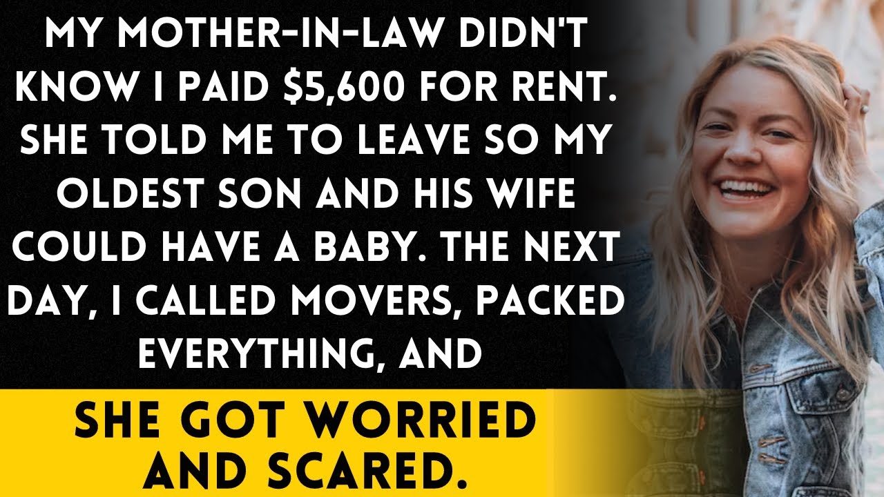 My MIL, unaware that I pay $5,600 for rent, told me to leave when my husband's first child is born.