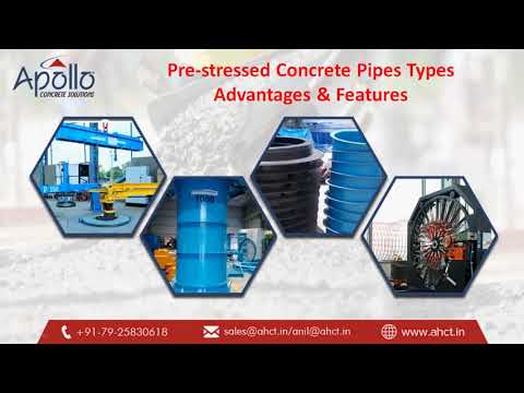 Pre stressed Concrete Pipes Types Advantages & Features
