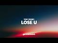 Toby Romeo - Lose U