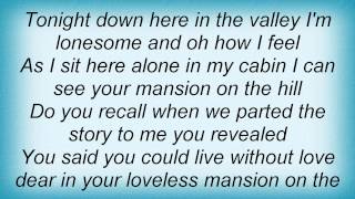Kitty Wells - Mansion On The Hill Lyrics