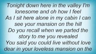 Kitty Wells - Mansion On The Hill Lyrics