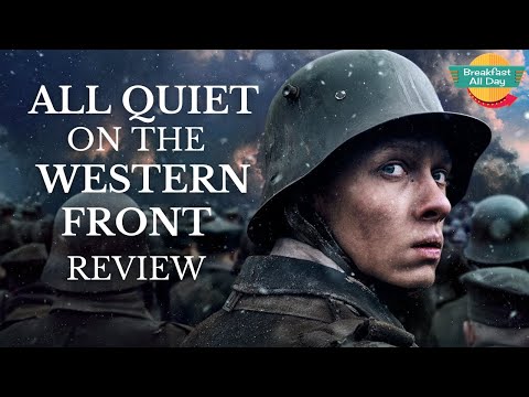 ALL QUIET ON THE WESTERN FRONT Movie Review - Breakfast All Day