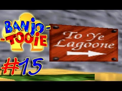 Let's Play Banjo-Tooie - Part 15: To Ye Lagoone!
