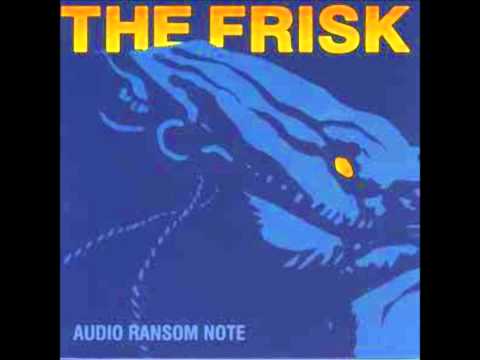 The Frisk - We Are The Frisk