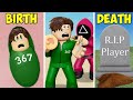 Birth To Death The Squid Game A Roblox Movie