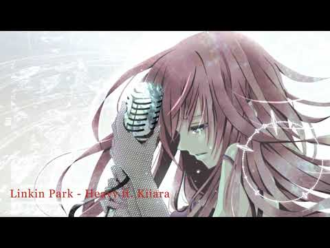 ►NIGHTCORE◀︎ Heavy - Linkin Park ft. Kiiara