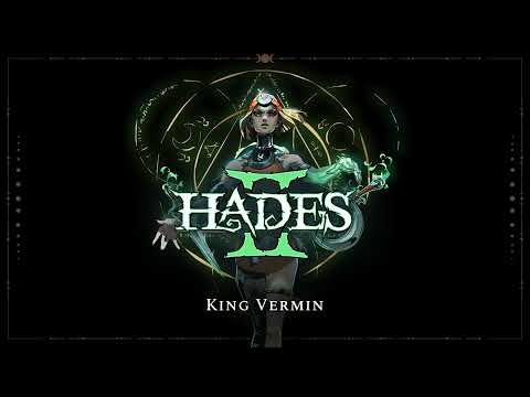 Hades II -  King Vermin
