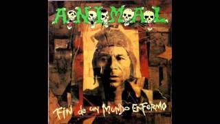 A.N.I.M.A.L. - Fin de un mundo enfermo 1994 (Full album)