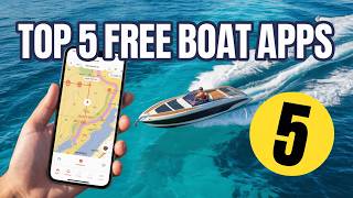 5 Best FREE Boat Navigation Apps