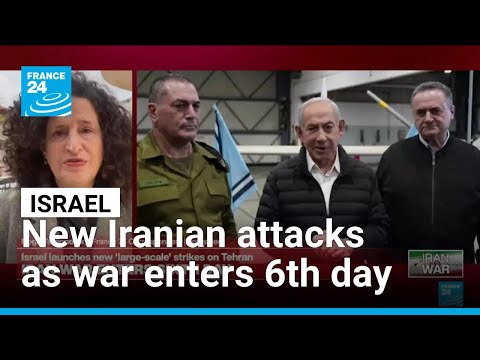 New Iranian attacks target Israel as war enters sixth day • FRANCE 24 English