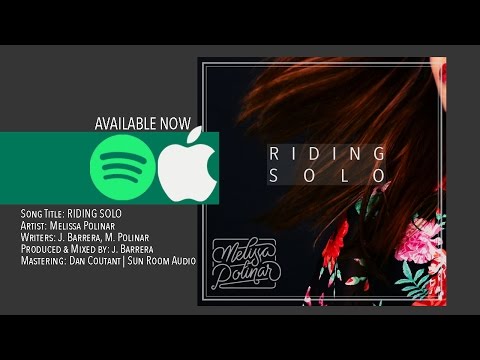Melissa Polinar: RIDING SOLO - RISE AT EVENTIDE (Official Audio)