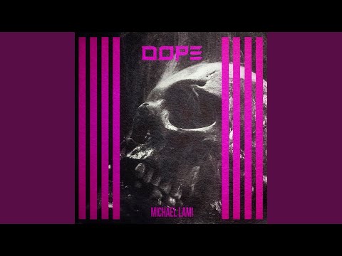 Dope