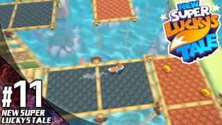 #11【アクション】こたつのPS5版『New Super Lucky's Tale』ゲーム実況【7年ぶり！！】