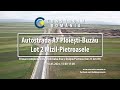 Autostrada A7 Ploiești Buzău Lot 2 CONI TRACE Complet 2024 05 16
